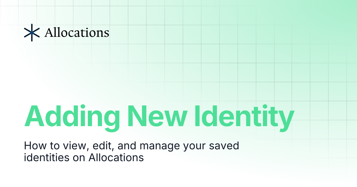 Adding New Identity | Allocations